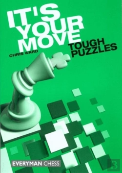 Bertrand.pt - It'S Your Move: Tough Puzzles