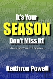 It'S Your Season Don'T Miss It!