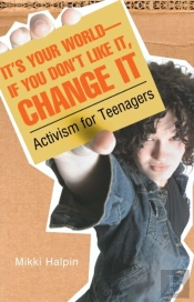 It'S Your World--If You Don'T Like It, Change It