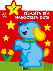 Itsasten Eta Margotzen Dut!! 2-3 Urte