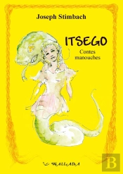 Itsego : Contes Manouches