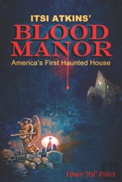 Itsi Atkins' Blood Manor