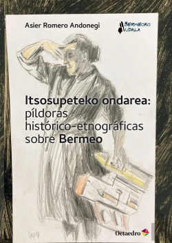 Bertrand.pt - Itsosupeteko Ondarea: Pildoras Historico-Etnograficas Sobre Bermeo