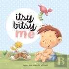 Itsy Bitsy Me