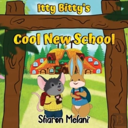 Bertrand.pt - Itty Bitty And Blue Bunny Stories - Itty Bitty'S Cool New School