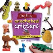 Itty Bitty Crocheted Critters