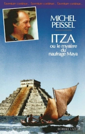 Itza Ou Le Mystère Du Naufrage Maya