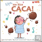 Iups, Me Hice Caca!