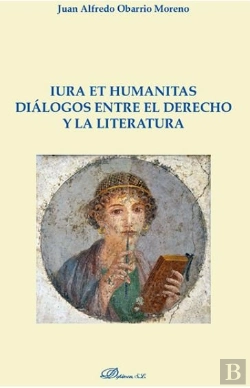 Bertrand.pt - Iura Et Humanitas. Diálogos Entre El Derecho Y La Literatura