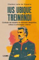 Ius Ubique Treinandi