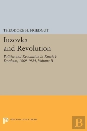 Iuzovka And Revolution, Volume Ii