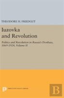 Iuzovka And Revolution, Volume Ii