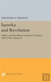 Iuzovka And Revolution, Volume Ii