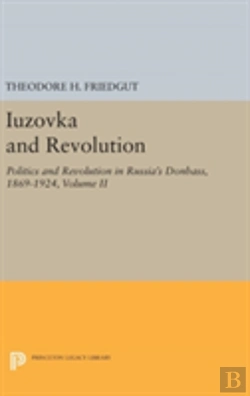 Bertrand.pt - Iuzovka And Revolution, Volume Ii