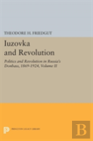 Iuzovka And Revolution, Volume Ii