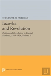 Iuzovka And Revolution, Volume Ii