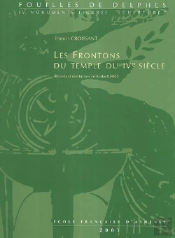 Bertrand.pt - Iv-7 - Monuments Figures. Sculpture. Les Frontons Du Temple Du Ive Siecle