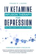 Iv Ketamine Infusion Therapy For Depress