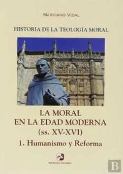 Bertrand.pt - Iv. La Moral En La Edad Moderna (Ss. Xv-Xvi). 1. Humanismo Y Reforma
