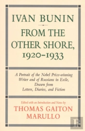 Ivan Bunin: From The Other Shore, 1920-1933