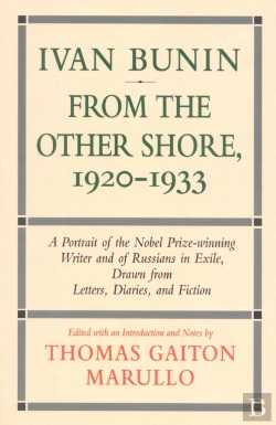 Bertrand.pt - Ivan Bunin: From The Other Shore, 1920-1933