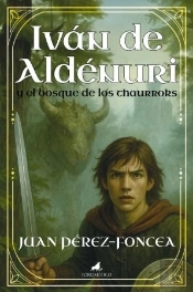 Ivan De Aldenuri Y Bosque De Los Thaurroks.