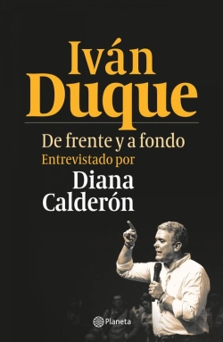Bertrand.pt - Iván Duque. De Frente Y A Fondo