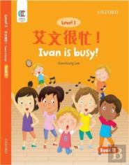 Ivan Is Busy