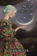 Ivan Teller Timeline Oracle Card Resource