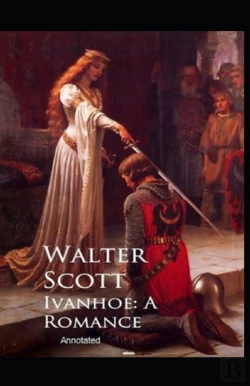 Bertrand.pt - Ivanhoe, A Romance Annotated
