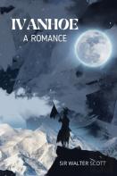 Ivanhoe A Romance