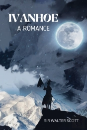 Ivanhoe A Romance
