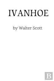 Ivanhoe By Walter Scott