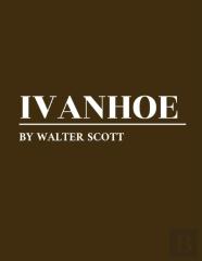 Ivanhoe By Walter Scott