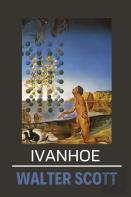 Ivanhoe By Walter Scott