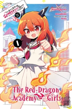 Bertrand.pt - I'Ve Been Killing Slimes For 300 Years And Maxed Out My Level Spin-Off: The Red Dragon Academy For Girls, Vol. 1