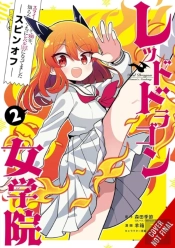 I'Ve Been Killing Slimes For 300 Years And Maxed Out My Level Spin-Off: The Red Dragon Academy For Girls, Vol. 2