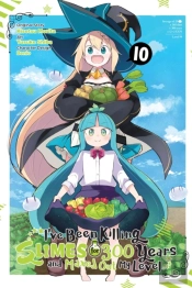 I'Ve Been Killing Slimes For 300 Years And Maxed Out My Level, Vol. 10 (Manga)