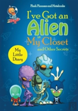 Bertrand.pt - I'Ve Got An Alien In My Closet And Other Secrets