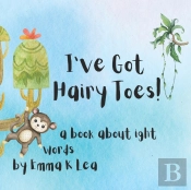 I'Ve Got Hairy Toes