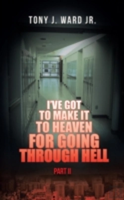 Bertrand.pt - I'Ve Got To Make It To Heaven For Going Through Hell: Part Ii