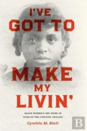 I'Ve Got To Make My Livin'