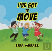 I'Ve Got To Move