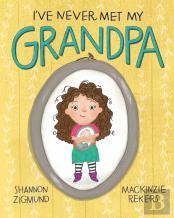 I'Ve Never Met My Grandpa
