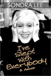 I'Ve Slept With Everybody: A Memoir