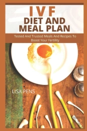 Ivf Diet And Meal Plan