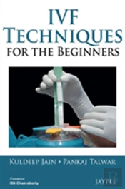 Ivf Techniques For The Beginners