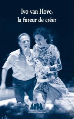 Bertrand.pt - Ivo Van Hove, La Fureur De Créer ?