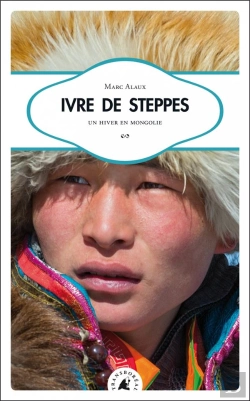 Bertrand.pt - Ivre De Steppes - Un Hiver En Mongolie
