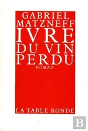 Ivre Du Vin Perdu